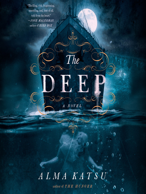 Title details for The Deep by Alma Katsu - Available